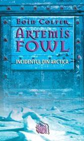 Artemis Fowl - Incidentul Din Arctica | Eoin Colfer