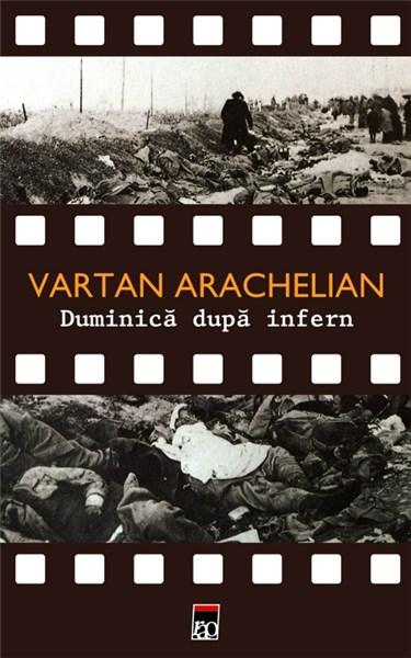 Duminica Dupa Infern | Vartan Arachelian