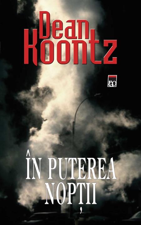 In Puterea Noptii | Dean Koontz