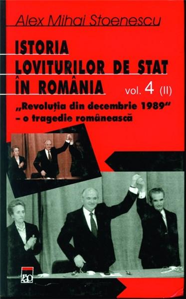 Istoria loviturilor de stat in Romania Vol. 4 / II | Alex Mihai Stoenescu