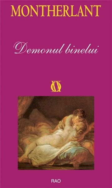 Demonul Binelui | Henry de Montherlant