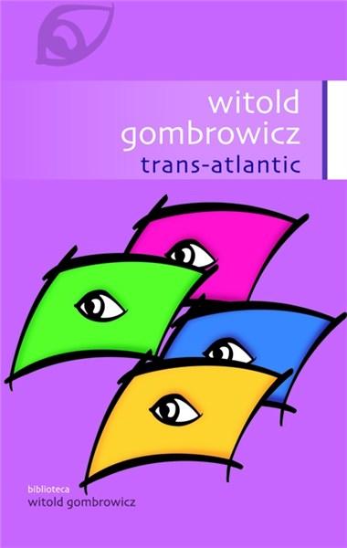 Trans-Atlantic | Witold Gombrowicz