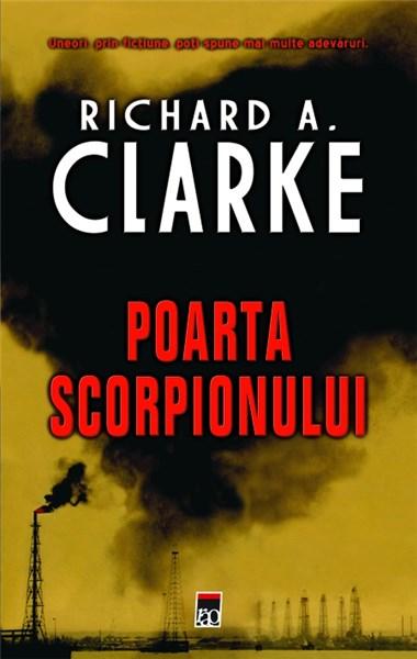 Poarta Scorpionului | Richard A. Clarke