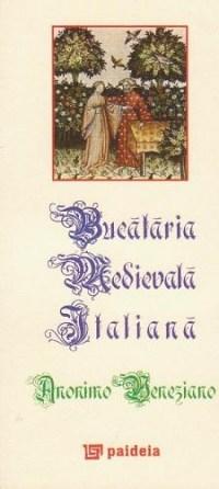 Bucataria medievala italiana | Anonimo Veneziano carturesti.ro