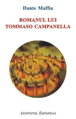 Romanul lui Tommaso Campanella | Dante Maffia