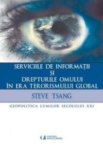 Serviciile De Informatii Si Drepturile Omului In Era Terorismului Global | Steve Tsang