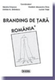 Branding de tara Romania | Coord. N.Cimpoca, E.M. Dobrescu, V.A. Chira, L. Trasa