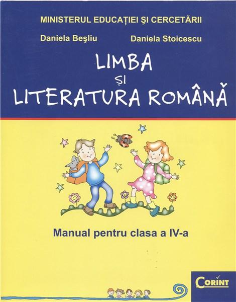 Manual de limba si literatura romana clasa a-IV-a | Daniela Besliu