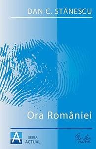 Ora Romaniei | Dan C. Stanescu