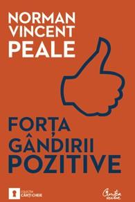 Forta Gandirii Pozitive | Norman Vincent Peale