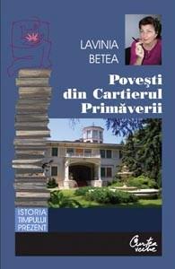 Povesti din Cartierul Primaverii | Lavinia Betea