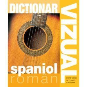 Dictionar Vizual Spaniol Roman II | Dorling Kindersley