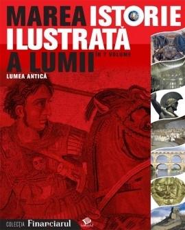 Marea Istorie Ilustrata A Lumii Vol II | Teodora Stanescu Stanciu