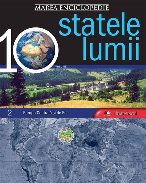Marea Enciclopedie A Statelor Lumii. Vol 2 - Europa Centrala Si De Est |