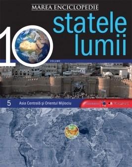 Marea Enciclopedie - Statele Lumii Vol. V: Asia Centrala si Orientul Mijlociu |