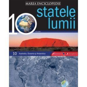 Marea Enciclopedie A Statelor Lumii Vol 10. Australia Oceania Si Antartica |