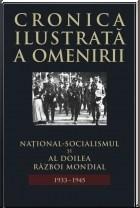 Cronica ilustrata a omenirii. Vol. 12. National-socialismul si Al Doilea Razboi Mondial (1933 - 1945) |