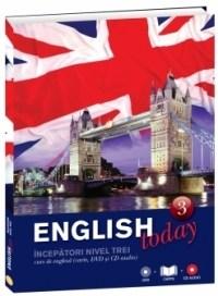 English today - volumul 3. Incepatori nivel trei |