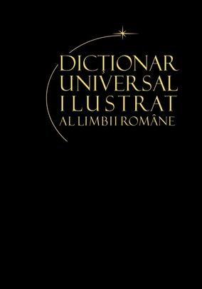 Dictionar universal ilustrat al limbii romane, vol. 2 | Ioan Oprea, Carmen-Gabriela Pamfil