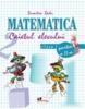 Matematica - Caietul elevului Cls. I - P. a II-a | Dumitra Radu