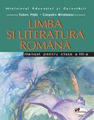 Limba si literatura romana – manual, clasa a III-a | Cleopatra Mihailescu, Tudora Pitila