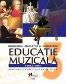 Educatie muzicala – manual, clasa a III-a | Sofica Matei