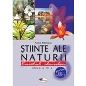 Stiinte ale naturii - Caietul elevului - Cls. a 3-a, P. a II-a | Anina Badescu