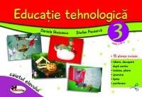 Educatie tehnologica pentru clasa a III-a (caiet cu planse incluse) | Stefan Pacearca, Daniela Stoicescu