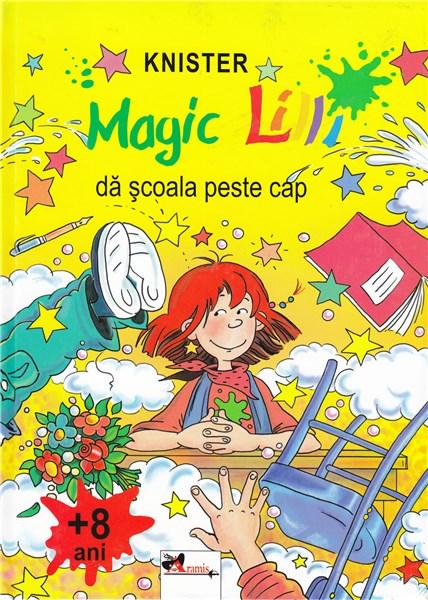 Magic Lilli da scoala peste cap | Knister