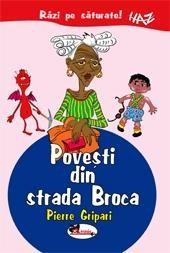 Povesti din strada Broca | Pierre Gripari