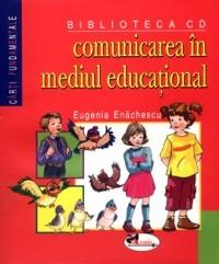 Comunicare In Mediul Educational | Eugenia Enachescu