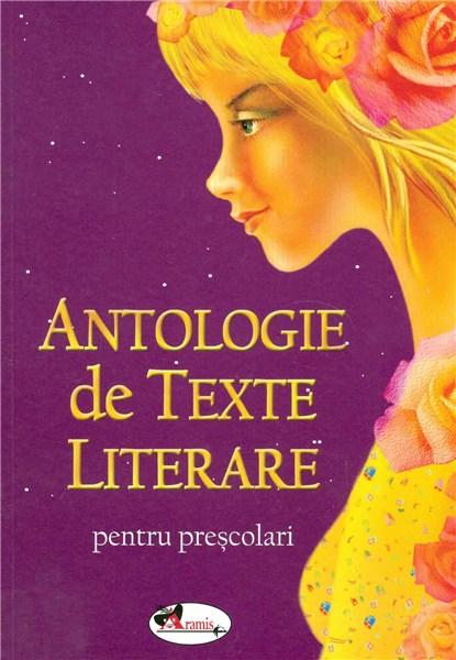 Antologie de texte literare pentru prescolari |