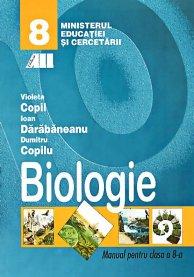 Biologie. Manual pentru clasa a VIII-a | Violeta Copil, Ioan Darabaneanu, Dumitru Copilu