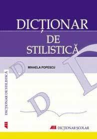 Dictionar De Stilistica Ed a II-a | Mihaela Popescu