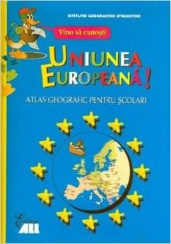 Vino Sa Cunosti Uniunea Europeana Ed 2 | Istituto Geografico deAgostini