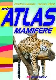 Mic atlas de mamifere | Aurora Mihail, Dumitru Murariu