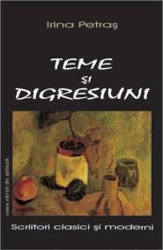  Teme Si Digresiuni | Irina Petras 