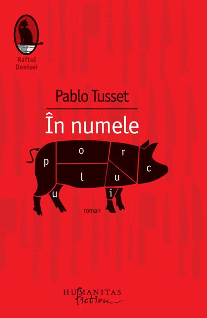 In numele porcului | Pablo Tusset