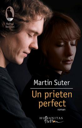 Un prieten perfect | Martin Suter