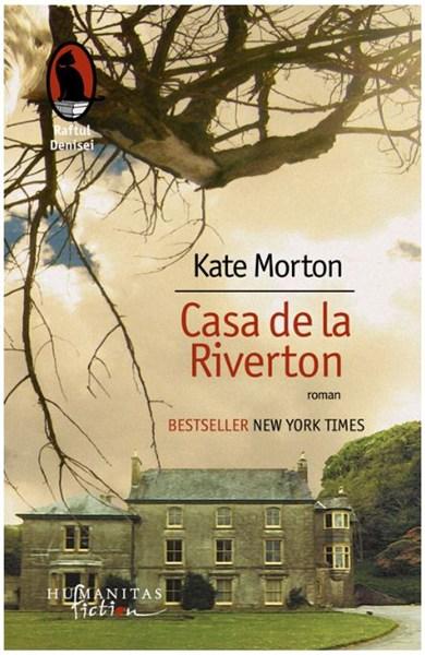 Casa de la Riverton. Reeditare | Kate Morton