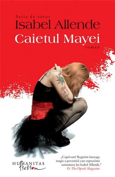 Caietul Mayei (reeditare) | Isabel Allende