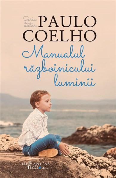 Manualul razboinicului luminii | Paulo Coelho