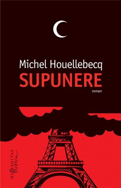 Supunere | Michel Houellebecq