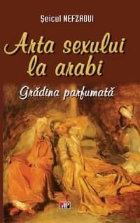 Arta sexului la arabi - Gradina parfumata |