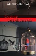 Cuvinte Care Elibereaza | Marie Cardinal