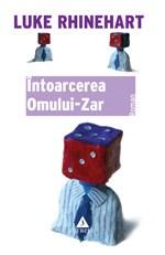 Intoarcerea Omului-Zar | Luke Rhinerhart