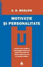 Motivatie Si Personalitate | Abraham H. Maslow