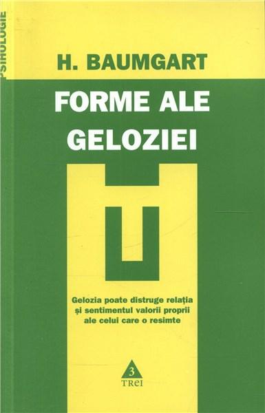 Forme ale geloziei | Hildegard Baumgart