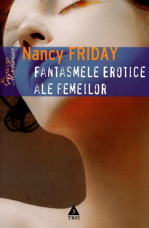 Fantasmele erotice ale femeilor | Nancy Friday