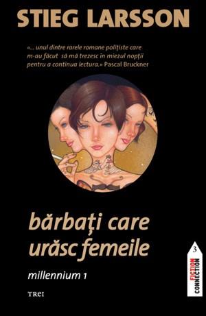 Barbati care urasc femeile | Stieg Larsson carturesti.ro poza noua